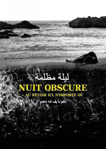 Nuit obscure - Au revoir ici, n'importe où