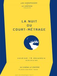 Les Vidéophages et Le Cratère présentent : La Nuit du Court-Métrage