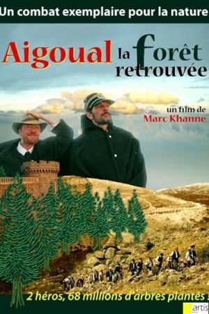 Affiche du film Aigoual, la forêt retrouvée