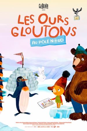 Affiche du film Les Ours gloutons au Pôle Nord