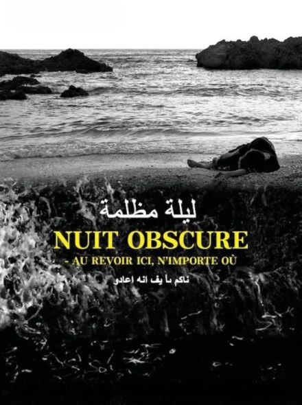 Nuit obscure - Au revoir ici, n'importe où