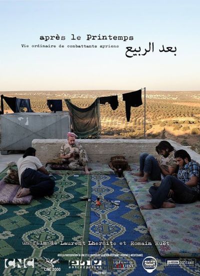 Après le printemps - Vie ordinaire de combattants syriens