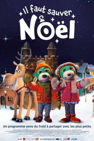 Affiche du film Il faut sauver Noël