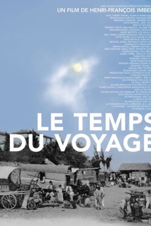 Affiche du film Le Temps du voyage