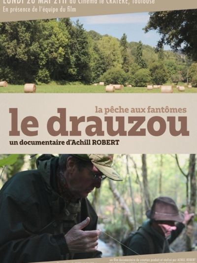 Le Drauzou, la pêche aux fantômes