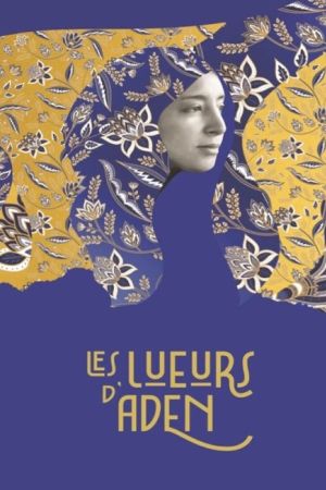 Affiche du film Les Lueurs d'Aden