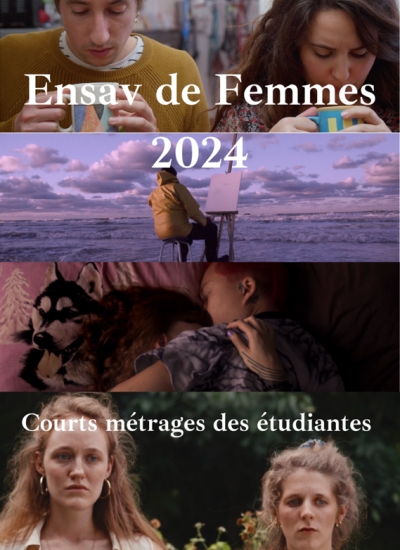Ensav de Femmes 2024 : Courts métrages des étudiantes