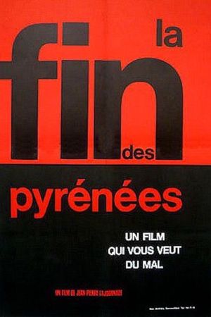 Affiche du film La Fin des Pyrenees