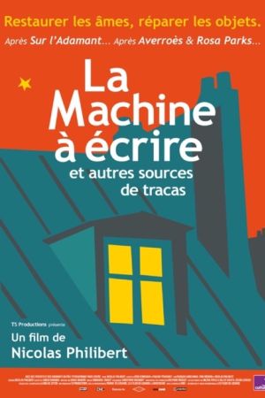 Affiche du film La Machine à écrire et autres sources de tracas