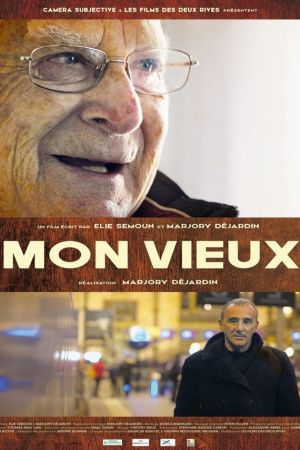 Affiche du film Mon vieux