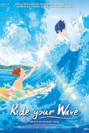 Affiche du film Ride Your Wave