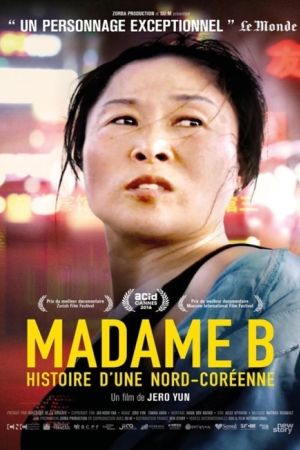 Affiche du film Madame B., histoire d'une Nord-Coréenne