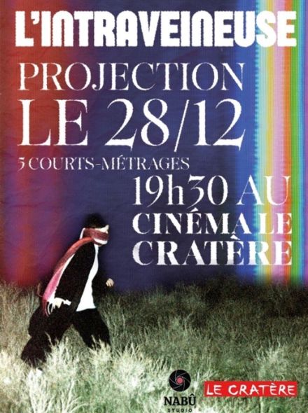 L'INTRAVEINEUSE COURTS METRAGES