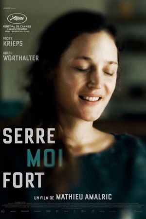 Affiche du film Serre Moi Fort