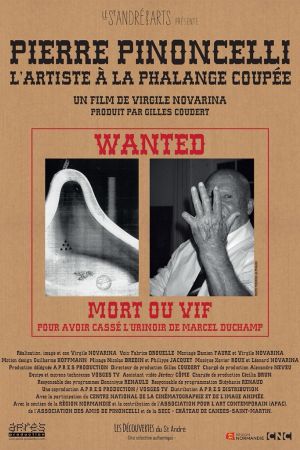 Affiche du film Pierre Pinoncelli, l’artiste à la phalange coupée
