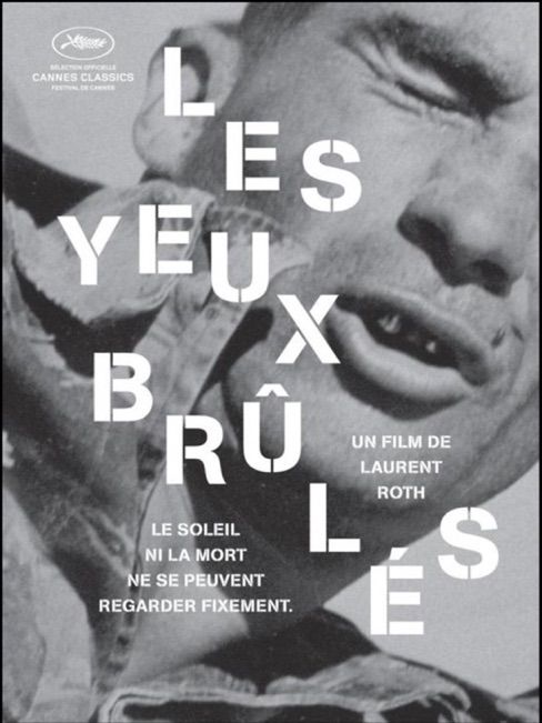Les Yeux brûlés + Pierre Schoendoerffer la peine des hommes