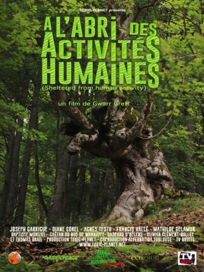 A l'abri des activités humaines