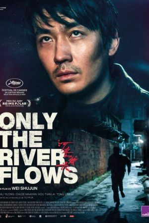 Affiche du film Only the River Flows