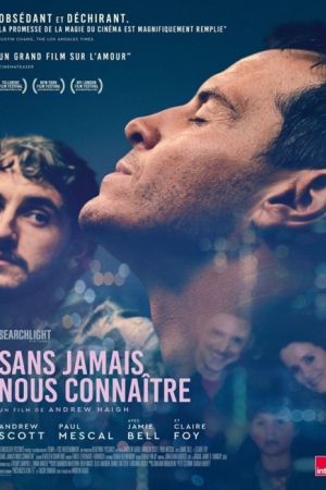 Affiche du film Sans jamais nous connaître