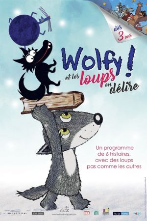 Affiche du film Wolfy ! Et les loups en délire