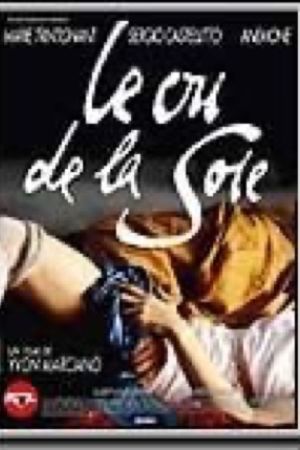 Affiche du film Le cri de la soie