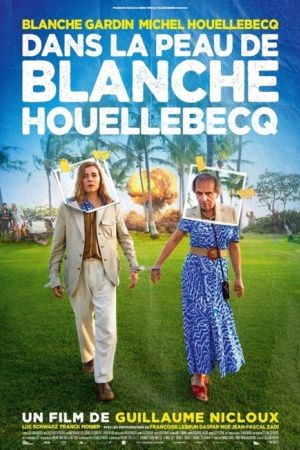 Affiche du film Dans la peau de Blanche Houellebecq