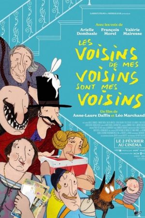 Affiche du film Les Voisins de mes voisins sont mes voisins