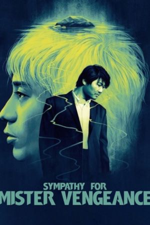 Affiche du film Sympathy for Mr. Vengeance
