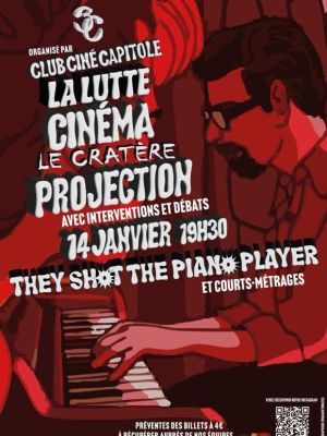 Ciné Club Capitole : They Shot the piano player