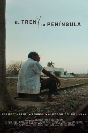 Affiche du film El tren y la península