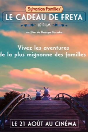 Affiche du film Sylvanian Families, le film : le cadeau de Freya