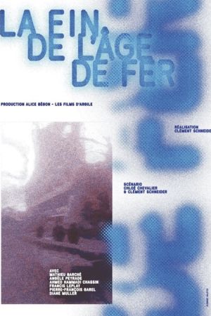 Affiche du film La fin de l'âge de fer