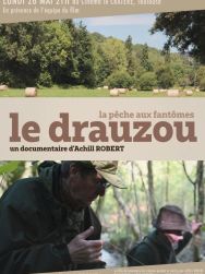Le Drauzou, la pêche aux fantômes