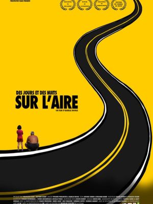 Affiche du film Des jours et des nuits sur l'aire + Nord pour mémoire avant de le perdre
