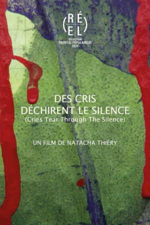 Affiche du film Des cris déchirent le silence