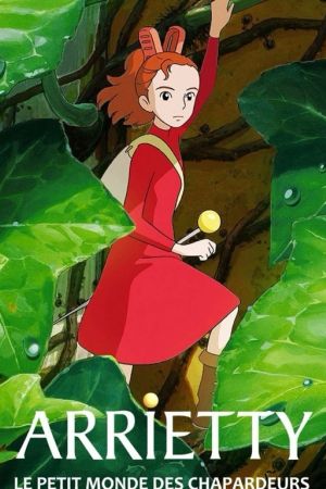 Affiche du film Arrietty le petit monde des chapardeurs