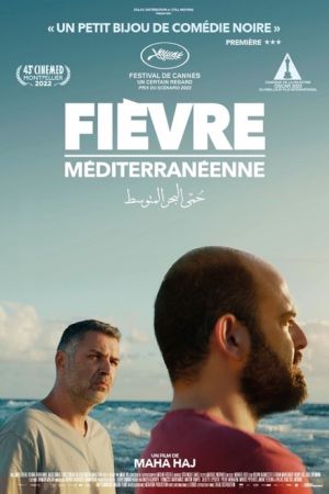 Affiche du film Fièvre Méditerranéenne