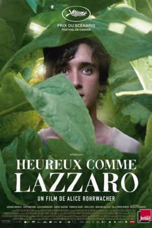 Affiche du film Heureux comme Lazzaro