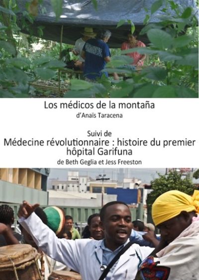 Los médicos de la montaña + Médecine révolutionnaire