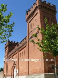 Ombline, un tournage en prison