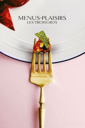Affiche du film Menus-plaisirs Les Troisgros
