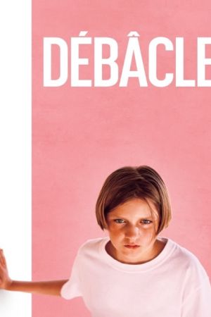 Affiche du film Débâcle
