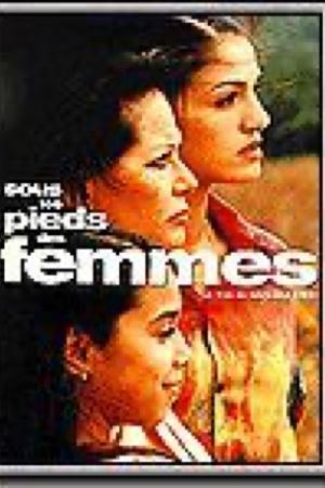 Affiche du film Sous les pieds des femmes
