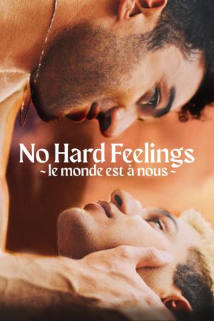 Affiche du film No hard feelings - Le Monde est à nous